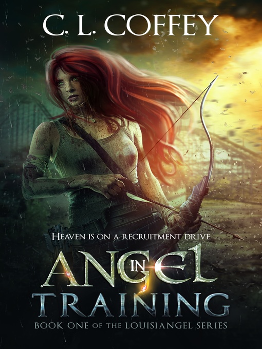 Title details for Angel in Training by C. L. Coffey - Available